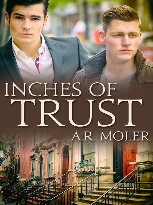 Title details for Inches of Trust by A.R. Moler - Available